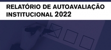 CPA divulga relatório de autoavaliação institucional 2022